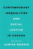 Book Cover for Contemporary Inequalities and Social Justice in Canada by Janine Brodie