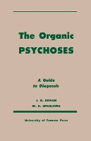 Book Cover for The Organic Psychoses by John Dewan, William Spaulding