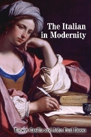 Book Cover for The Italian in Modernity by Robert Casillo, John Paul Russo