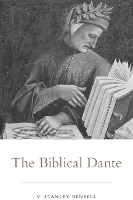 Book Cover for The Biblical Dante by V. Stanley Benfell