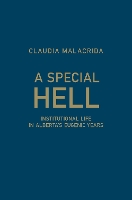 Book Cover for A Special Hell by Claudia Malacrida