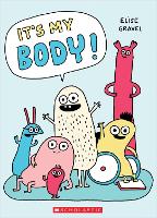 Book Cover for It's My Body by Elise Gravel