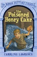 Book Cover for The Poisoned Honey Cake by Caroline Lawrence