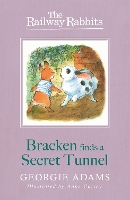 Book Cover for Railway Rabbits: Bracken Finds a Secret Tunnel by Georgie Adams