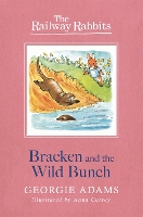 Book Cover for Railway Rabbits: Bracken and the Wild Bunch by Georgie Adams