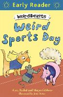 Book Cover for Weird Sports Day by Alan Gibbons, Rachel Gibbons, Megan Gibbons