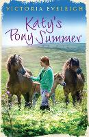 Book Cover for Katy's Exmoor Ponies: Katy's Pony Summer by Victoria Eveleigh