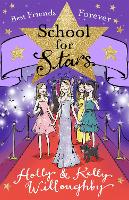 Book Cover for School for Stars: Best Friends Forever by Holly Willoughby, Kelly Willoughby