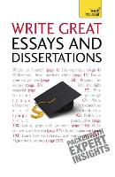 Book Cover for Write Great Essays and Dissertations: Teach Yourself by Hazel Hutchison