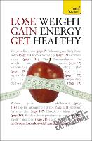 Book Cover for Lose Weight, Gain Energy, Get Healthy: Teach Yourself by Sara Kirkham