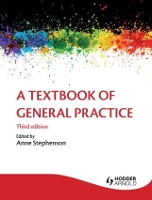 Book Cover for A Textbook of General Practice 3E by Patrick White, Ann Wylie