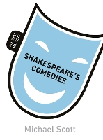 Book Cover for Shakespeare's Comedies: All That Matters by Michael Scott