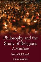 Book Cover for Philosophy and the Study of Religions by Kevin (Western Carolina University, USA) Schilbrack