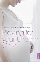 Book Cover for Praying for your Unborn Child by Francis Macnutt, Judith Macnutt