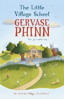 Book Cover for The Little Village School by Gervase Phinn