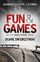 Book Cover for Fun and Games by Duane Swierczynski