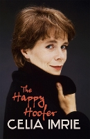 Book Cover for The Happy Hoofer by Celia Imrie