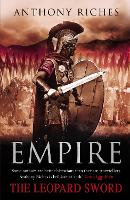 Book Cover for The Leopard Sword: Empire IV by Anthony Riches