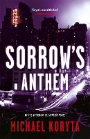 Book Cover for Sorrow's Anthem by Michael Koryta