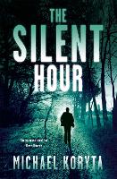 Book Cover for The Silent Hour by Michael Koryta