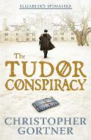 Book Cover for The Tudor Conspiracy by Christopher Gortner