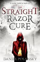 Book Cover for Low Town: The Straight Razor Cure by Daniel Polansky