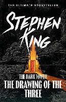 Book Cover for The Dark Tower II: The Drawing Of The Three by Stephen King