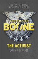 Book Cover for Theodore Boone: The Activist by John Grisham