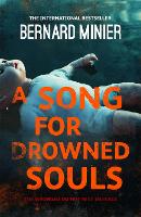 Book Cover for A Song for Drowned Souls by Bernard Minier