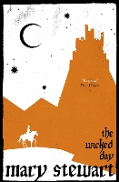 Book Cover for The Wicked Day by Mary Stewart