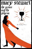 Book Cover for The Prince and the Pilgrim by Mary Stewart