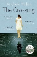 Book Cover for The Crossing by Andrew Miller