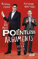 Book Cover for The 100 Most Pointless Arguments in the World by Alexander Armstrong, Richard Osman