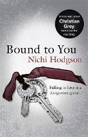 Book Cover for Bound to You by Nichi Hodgson