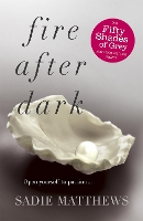 Book Cover for Fire After Dark (After Dark Book 1) by Sadie Matthews