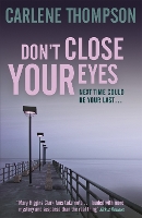 Book Cover for Don't Close Your Eyes by Carlene Thompson