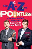 Book Cover for The A-Z of Pointless by Alexander Armstrong, Richard Osman