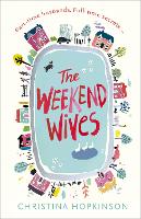 Book Cover for The Weekend Wives by Christina Hopkinson