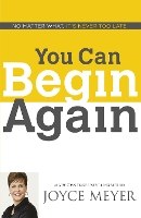 Book Cover for You Can Begin Again by Joyce Meyer