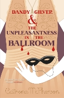 Book Cover for Dandy Gilver and the Unpleasantness in the Ballroom by Catriona McPherson