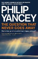 Book Cover for The Question that Never Goes Away by Philip Yancey