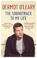 Book Cover for The Soundtrack to My Life by Dermot O'Leary