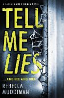 Book Cover for Tell Me Lies by Rebecca Muddiman