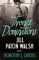 Book Cover for Thrones, Dominations by Dorothy L Sayers, Jill Paton Walsh
