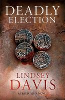 Book Cover for Deadly Election by Lindsey Davis