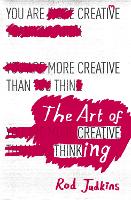 Book Cover for The Art of Creative Thinking by Rod Judkins