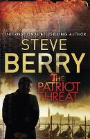 Book Cover for The Patriot Threat by Steve Berry