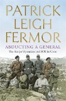 Book Cover for Abducting a General by Patrick Leigh Fermor