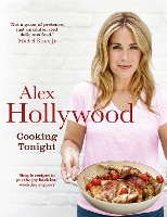 Book Cover for Alex Hollywood: Cooking Tonight by Alex Hollywood