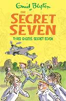 Book Cover for Three Cheers, Secret Seven by Enid Blyton